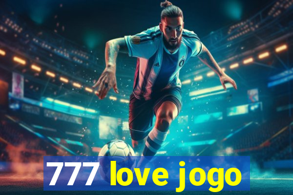 777 love jogo